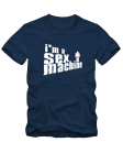I`m sex machine